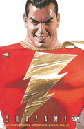 Shazam!: The Greatest Stories Ever Told Vol 01