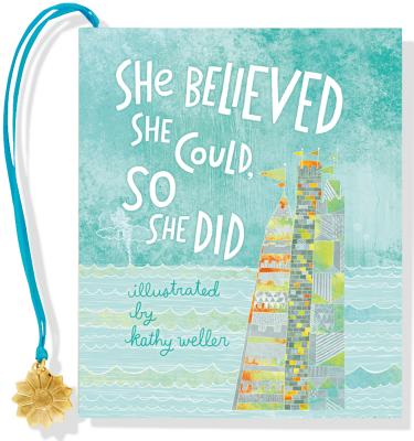 She Believed She Could, So She Did - Peter Pauper Press, Inc (Creator)