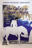 She Calls in the Dead of Night