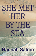 She Met Her by the Sea