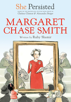 She Persisted: Margaret Chase Smith - Shamir, Ruby, and Clinton, Chelsea