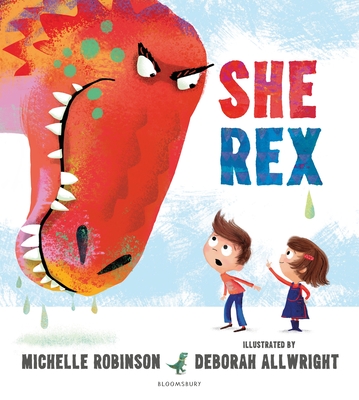 She Rex - Robinson, Michelle, and Ovens, Sarah (Read by)