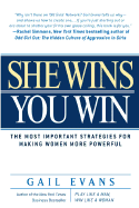 She Wins, You Win: The Most Important Strategies for Making Women More Powerful - Evans, Gail