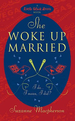 She Woke Up Married - Macpherson, Suzanne