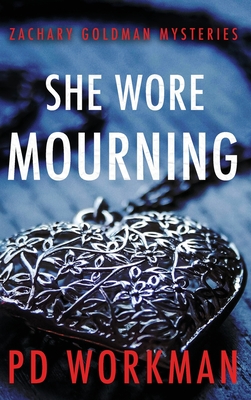 She Wore Mourning - Workman, P D