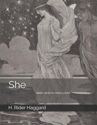 She - Haggard, H Rider, Sir