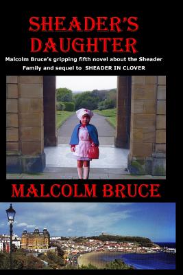 Sheader's Daughter - Bruce, Malcolm