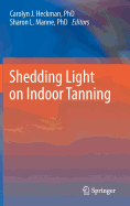 Shedding Light on Indoor Tanning