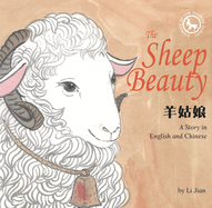 Sheep Beauty: A Story in English and Chinese