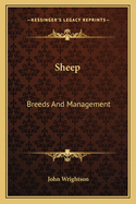 Sheep: Breeds and Management