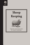 Sheep Keeping: Inspiration and Practical Advice for Would-Be Smallholders