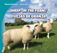 Sheep on the Farm/Ovejas de Granja