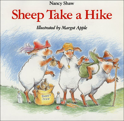 Sheep Take a Hike - Shaw, Nancy E