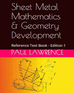 Sheet Metal Mathematics and Geometry Development: Reference Text Book
