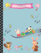 Sheet Music Composition Notebook with Blank Staves / Staff Manuscript Paper for the Art of Composing Kawaii Panda Train with Cute Animals: Kids Music Book