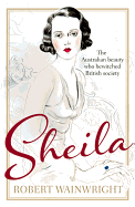 Sheila: The Australian beauty who bewitched British society