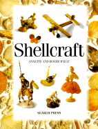 Shell Craft - Ralle, Annette, and Ralle, Roger