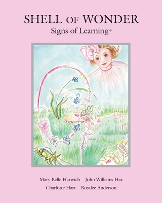 Shell of Wonder: Signs of Learning(R) - Hay, John