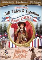 Shelley Duvall's Tall Tales & Legends: Annie Oakley - Michael Lindsay-Hogg