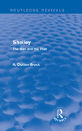 Shelley (Routledge Revivals): The Man and the Poet