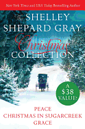 Shelley Shepard Gray Christmas Collection: Peace/Christmas in Sugarcreek/Grace - Gray, Shelley Shepard