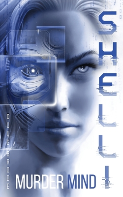 Shelli: MurderMind - Brode, Doug