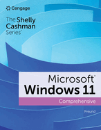 Shelly Cashman Series Microsoft / Windows 11 Comprehensive