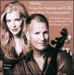 Shelter: Songs for Soprano and Cello with Piano Accompaniment
