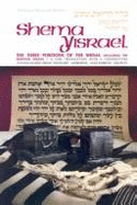 Shema Yisrael: A New Translation with a Commentary Anthologized from Talmudic, Midrashic, and Rabbinic Sources