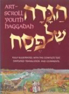 Shema Yisrael: Artscroll Youth Haggadah