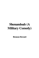 Shenandoah (a Military Comedy)