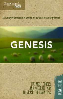 Shepherd's Notes: Genesis - Wright, Paul, Dr.