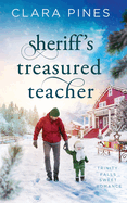 Sheriff's Treasured Teacher: Trinity Falls Sweet Romance - Book 3