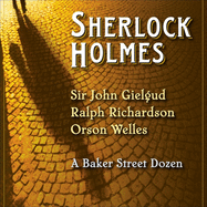 Sherlock Holmes: A Baker Street Dozen