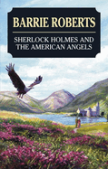 Sherlock Holmes and the American Angels