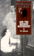 Sherlock Holmes and the Houdini Birthright - Andrews, Val