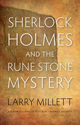Sherlock Holmes and the Rune Stone Mystery - Millett, Larry