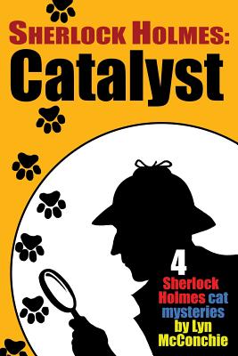 Sherlock Holmes: Catalyst - McConchie, Lyn