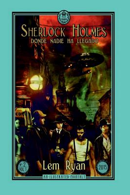 Sherlock Holmes: Donde nadie ha llegado - Allende, Nestor (Illustrator), and Ryan, Lem