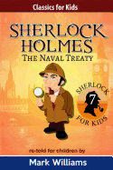 Sherlock Holmes Re-Told for Children: The Naval Treaty: Large Print Edition