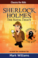 Sherlock Holmes Re-Told for Children: The Naval Treaty