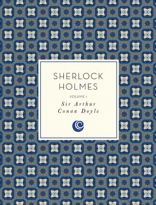 Sherlock Holmes: Volume 1 - Doyle, Arthur Conan, Sir, and Boylan, Roger (Introduction by)