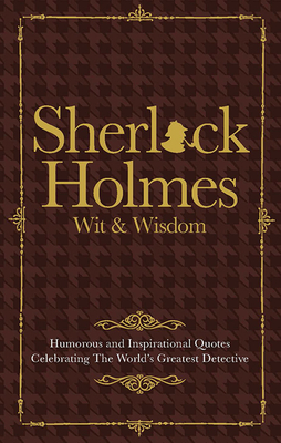 Sherlock Holmes Wit & Wisdom - Croft, Malcolm