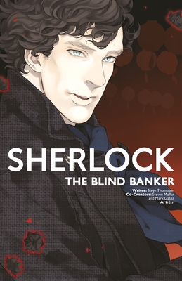 Sherlock Vol. 2: The Blind Banker - Moffat, Steven, and Gatiss, Mark, and Thompson, Steven