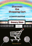 Sherman the Shopping Cart: A Search and Find