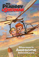 Sherman's Awesome Adventures