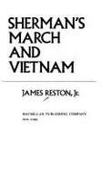 Sherman's March and Vietnam - Reston, James, Jr.