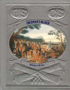 Sherman's March: Atlanta to the Sea - Time-Life Books (Editor), and Nevin, David