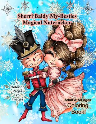 Sherri Baldy My-Besties Magical Nutcracker - Baldy, Sherri