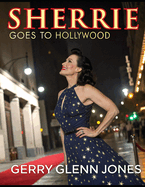 Sherrie Goes to Hollywood